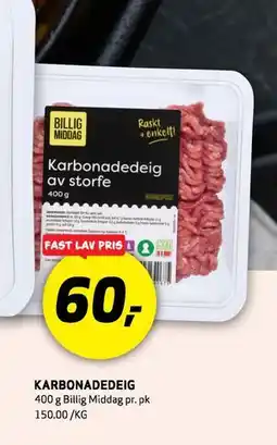 Bunnpris KARBONADEDEIG, NOK 60 tilbud