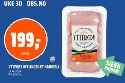 Coop Obs YTTERØY KYLLINGFILET NATURELL, NOK 199 tilbud