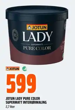 Obs Bygg JOTUN LADY PURE COLOR SUPERMATT INTERIØRMALING, NOK 599 tilbud
