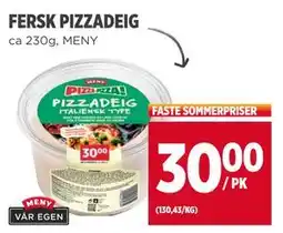 Meny FERSK PIZZADEIG, NOK 30 tilbud