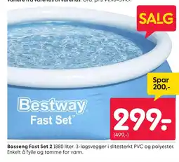 Rusta Basseng Fast Set tilbud