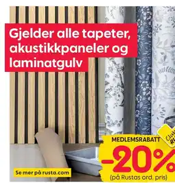 Rusta Gjelder alle tapeter, akustikkpaneler og laminatgulv tilbud