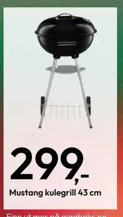 Gigaboks Mustang kulegrill 43 cm, NOK 299 tilbud