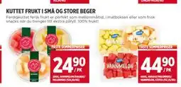 Meny KUTTET FRUKT I SMÅ OG STORE BEGER tilbud