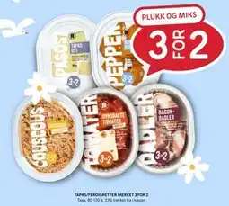 Rema 1000 TAPAS/FERDIGRETTER MERKET 3 FOR 2 tilbud
