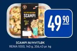 Rema 1000 SCAMPI M/HVITLØK, NOK 49.9 tilbud
