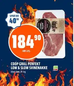 Coop Obs COOP GRILL PERFEKT LOW & SLOW SVINENAKKE, NOK 184.9 tilbud