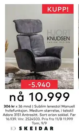 Skeidar Sublim lenestol Manuell hvilefunksjon. Medium størrelse, NOK 10999 tilbud