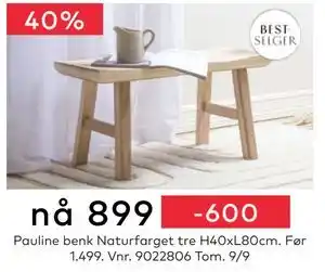 Skeidar Pauline benk, NOK 899 tilbud