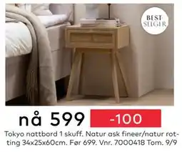 Skeidar Tokyo nattbord 1 skuff, NOK 599 tilbud
