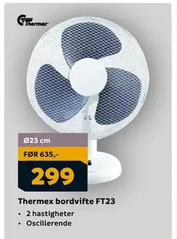 Megaflis Thermex bordvifte FT23, NOK 299 tilbud