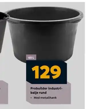 Megaflis Probuilder industribalje rund, NOK 129 tilbud