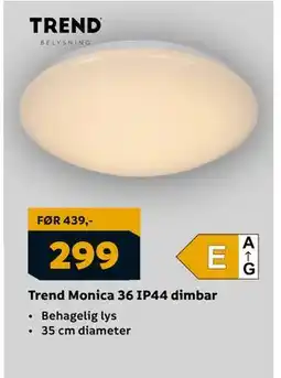 Megaflis Trend Monica 36 IP44 dimbar, NOK 299 tilbud