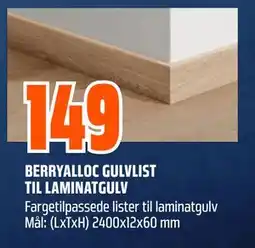 Obs Bygg BERRYALLOC GULVLIST TIL LAMINATGULV, NOK 149 tilbud