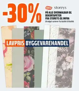 Obs Bygg 30% PÅ ALLE OVERMALBAR OG DEKORTAPETER FRA STOREYS OG INFRA tilbud