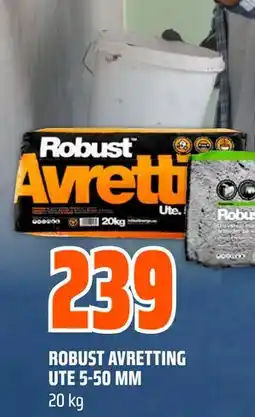 Obs Bygg ROBUST AVRETTING UTE 5-50 MM, NOK 239 tilbud