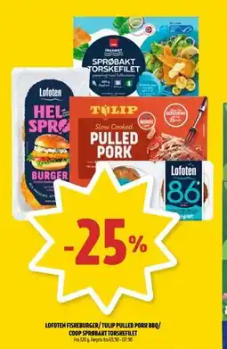 Coop Prix LOFOTEN FISKEBURGER/ TULIP PULLED PORK BBQ/ COOP SPRØBAKT TORSKEFILET tilbud