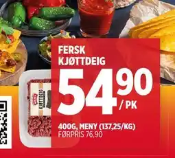 Meny FERSK KJØTTDEIG, NOK 54.9 tilbud