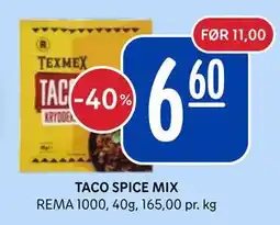 Rema 1000 TACO SPICE MIX, NOK 6.6 tilbud