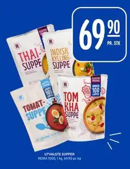 Rema 1000 UTVALGTE SUPPER, NOK 69.9 tilbud