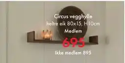 Fagmøbler Circus vegghylle, NOK 895, Medlemspris tilbud
