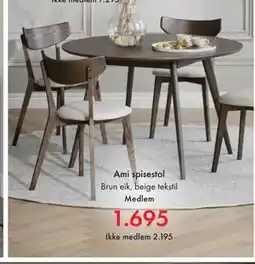 Fagmøbler Ami spisestol, NOK 2195, Medlemspris tilbud
