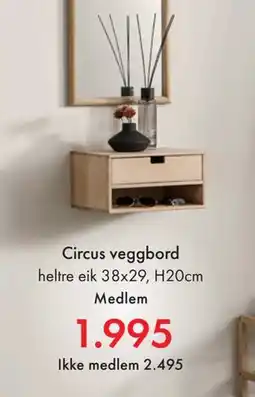 Fagmøbler Circus veggbord, NOK 2495, Medlemspris tilbud