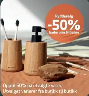 Ryddesalg -50% baderomstilbehør