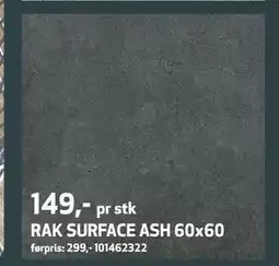 Flisekompaniet RAK SURFACE ASH 60x60, NOK 149 tilbud
