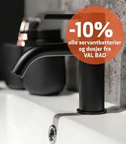 Flisekompaniet 10% alle servantbatterier og dusjer fra VAL BAD tilbud