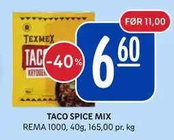 Rema 1000 TACO SPICE MIX, NOK 6.6 tilbud