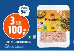 Coop Obs COOP KYLLINGKJØTTDEIG, NOK 100 tilbud