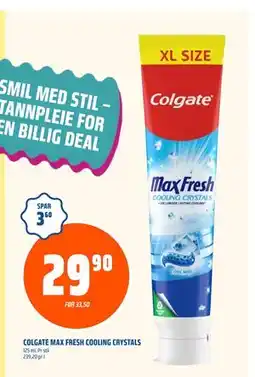 Coop Obs COLGATE MAX FRESH COOLING CRYSTALS, NOK 29.9 tilbud