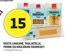 Bunnpris PASTA LINGUINE, TAGLIATELLE, PENNE OG MAKARONI SNARKOKT, NOK 15 tilbud