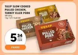 Scandinavian Park TULIP SLOW COOKED PULLED CHICKEN, TURKEY ELLER PORK, EUR 5.34 tilbud