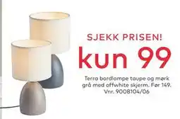 Skeidar Terra bordlampe, NOK 99 tilbud