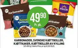 Kiwi KARBONADER, SVENSKE KJØTTBOLLER, KJØTTKAKER, KJØTTBOLLER AV KYLLING, NOK 49.9 tilbud