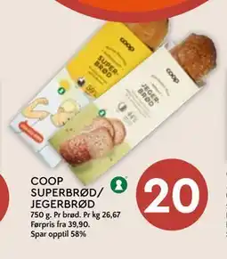 Coop Mega COOP SUPERBRØD/ JEGERBRØD, NOK 20 tilbud