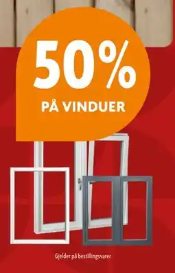 Byggmakker 50% PÅ VINDUER tilbud
