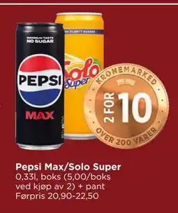Meny Pepsi Max/Solo Super, NOK 10 tilbud