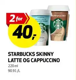 Bunnpris STARBUCKS SKINNY LATTE OG CAPPUCCINO, NOK 40 tilbud