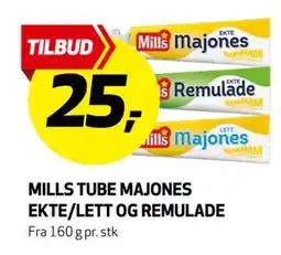 Bunnpris MILLS TUBE MAJONES EKTE/LETT OG REMULADE, NOK 25 tilbud