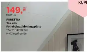Bygger'n FORESTIA Tak-ess Foliebelagt himlingsplate, NOK 149 tilbud