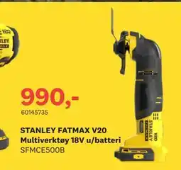 Bygger'n STANLEY FATMAX V20 Multiverktøy 18V u/batteri, NOK 990 tilbud