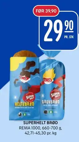 Rema 1000 SUPERHELT BRØD, NOK 29.9 tilbud