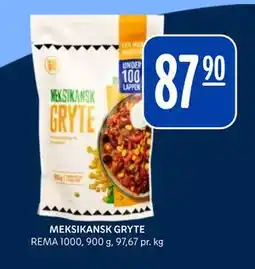 Rema 1000 MEKSIKANSK GRYTE, NOK 87.9 tilbud