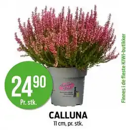 Kiwi CALLUNA, NOK 24.9 tilbud