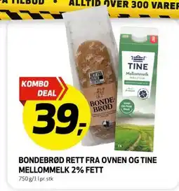 Bunnpris Bondebrød Rett fra ovnen og Tine Mellommelk 2% fett, NOK 39 tilbud