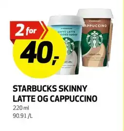 Bunnpris STARBUCKS SKINNY LATTE OG CAPPUCCINO, NOK 40 tilbud