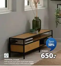 JYSK TRAPPEDAL TV-benk, NOK 650 tilbud